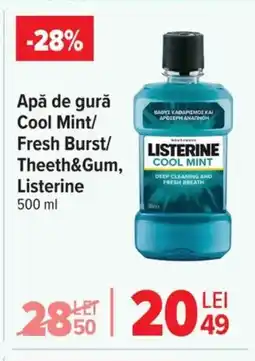 Carrefour Market LISTERINE Apă de gură Cool Mint/ Fresh Burst/ Theeth&Gum Ofertă