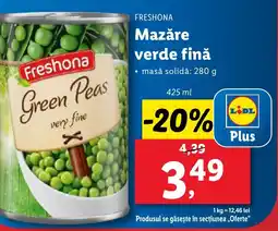 Lidl FRESHONA Mazăre verde finǎ Ofertă