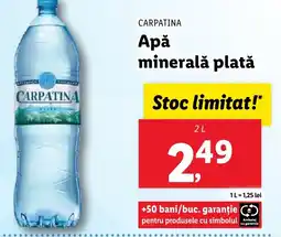 Lidl CARPATINA Apă mineralǎ plată Ofertă