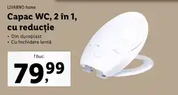 Lidl LIVARNO home Capac WC, 2 în 1, cu reducție Ofertă