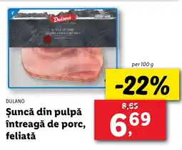 Lidl DULANO Şuncă din pulpă întreagă de porc, feliată Ofertă