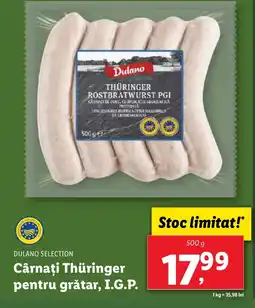 Lidl DULANO SELECTION Cârnaţi Thüringer pentru grătar, I.G.P. Ofertă