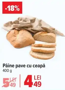 Carrefour Pâine pave cu ceapă Ofertă