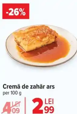 Carrefour Cremă de zahăr ars Ofertă