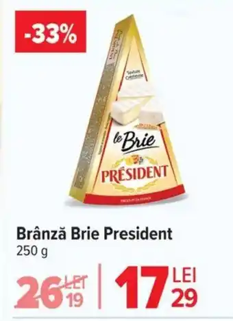 Carrefour Brânză Brie President Ofertă