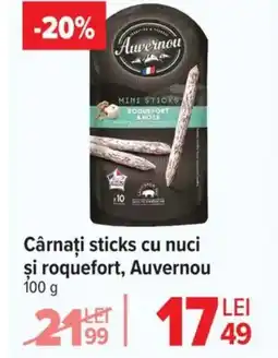 Carrefour Cârnaţi sticks cu nuci şi roquefort, Auvernou Ofertă