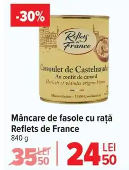 Carrefour Mâncare de fasole cu rață Reflets de France Ofertă