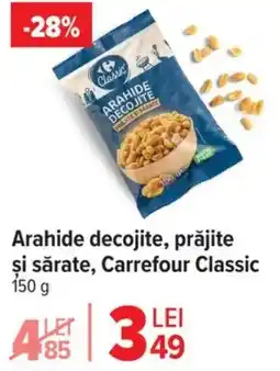 Carrefour Arahide decojite, prăjite şi sărate, Carrefour Classic Ofertă