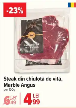 Carrefour Steak din chiulotă de vită, Marble Angus Ofertă
