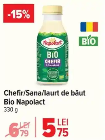 Carrefour Chefir/Sana/laurt de băut Bio Napolact Ofertă