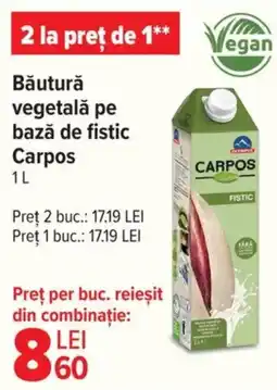 Carrefour Băutură vegetală pe bază de fistic Carpos Ofertă