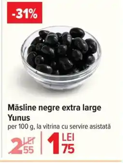 Carrefour Măsline negre extra large Yunus Ofertă