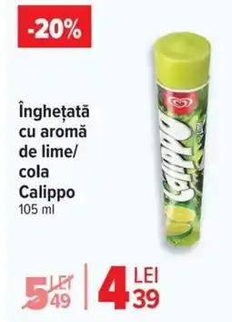 Carrefour Îngheţată cu aromă de lime/ cola Calippo Ofertă