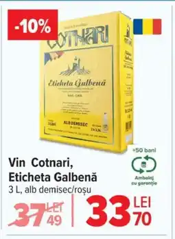 Carrefour Vin Cotnari, Eticheta Galbenă Ofertă