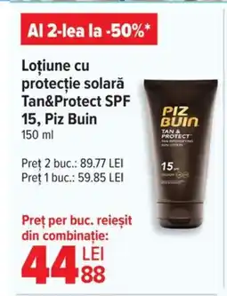Carrefour Loțiune cu protecție solară Tan&Protect SPF 15, Piz Buin Ofertă