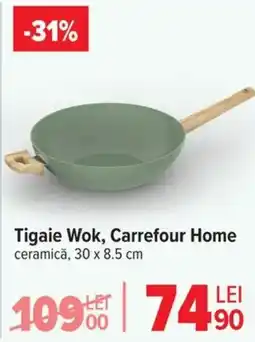 Carrefour Tigaie Wok, Carrefour Home Ofertă