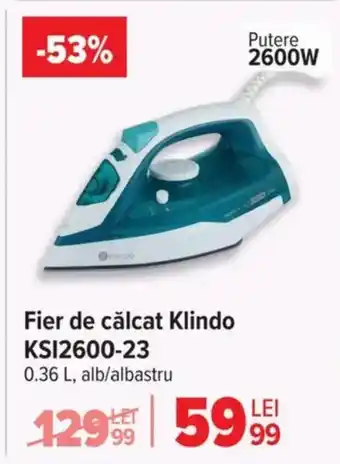 Carrefour Fier de călcat Klindo KSI2600-23 Ofertă
