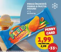 Penny PIRULO Înghețată mango & fructul pasiunii Ofertă