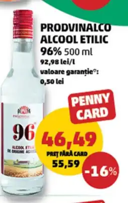 Penny Prodvinalco alcool etilic 96% Ofertă