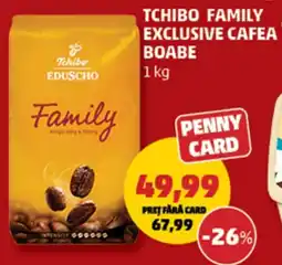 Penny Tchibo family exclusive cafea boabe Ofertă