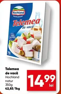 PROFI Telemea de vacă Hochland natur Ofertă