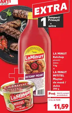 Kaufland LA MINUT Ketchup picant/ dulce + LA MINUT MITITEL Muştar de masă / dulce Ofertă