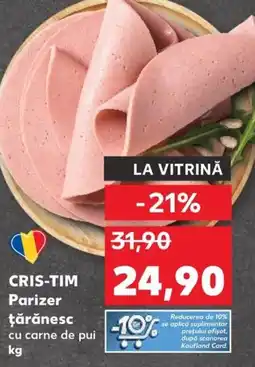 Kaufland CRIS-TIM Parizer ţărănesc Ofertă
