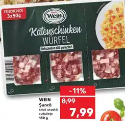Kaufland WEIN Şuncă crud uscată cubuleţe Ofertă