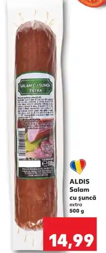 Kaufland ALDIS Salam cu şuncă extra Ofertă