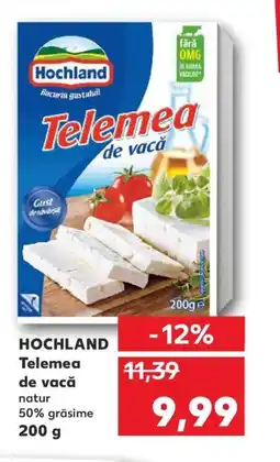 Kaufland HOCHLAND Telemea de vacă Ofertă
