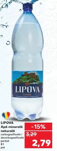 Kaufland LIPOVA Apă minerală naturală Ofertă