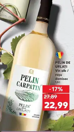Kaufland PELIN DE URLAŢI Vin alb/ roşu demisec Ofertă