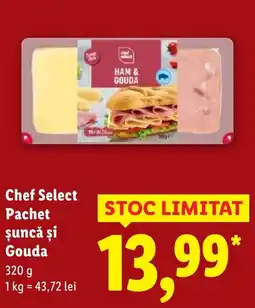 Lidl Chef Select Pachet șuncă și Gouda Ofertă