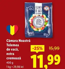 Lidl Cămara Noastră Telemea de vacă, extra cremoasă Ofertă
