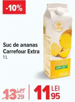 Carrefour Suc de ananas Carrefour Extra Ofertă