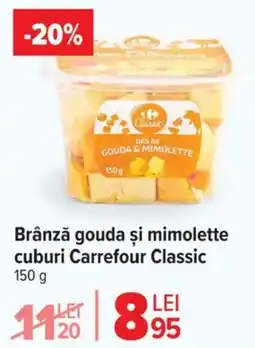 Carrefour Brânză gouda şi mimolette cuburi Carrefour Classic Ofertă