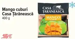 Carrefour Mango cuburi Casa Țărănească Ofertă