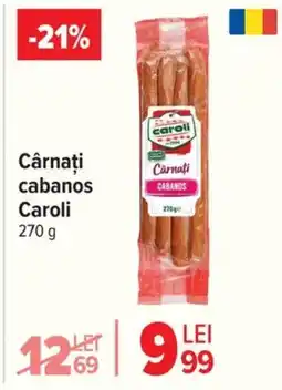 Carrefour Cârnaţi cabanos Caroli Ofertă