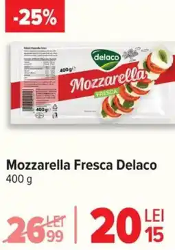 Carrefour Mozzarella Fresca Delaco Ofertă