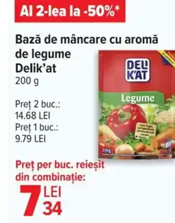 Carrefour Bază de mâncare cu aromă de legume Delik'at Ofertă
