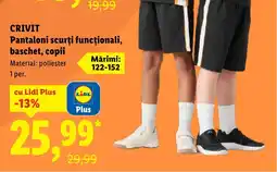 Lidl CRIVIT Pantaloni scurţi funcționali, baschet, copii Ofertă