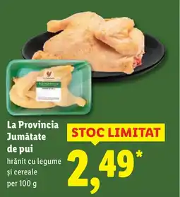 Lidl La Provincia Jumătate de pui Ofertă