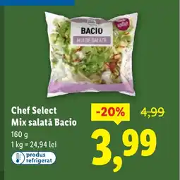 Lidl Chef Select Mix salatǎ Bacio Ofertă