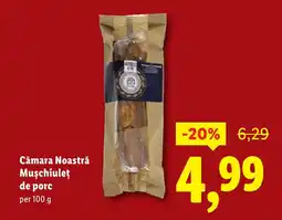 Lidl Cămara Noastră Muşchiuleţ de porc Ofertă