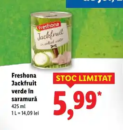 Lidl Freshona Jackfruit verde în saramurǎ Ofertă