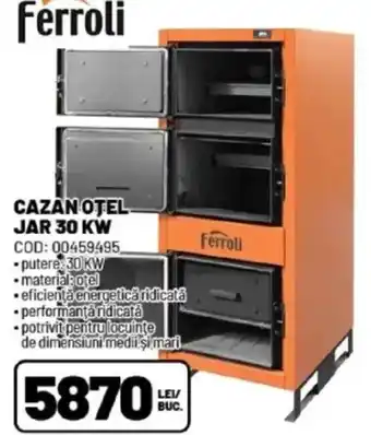 Ambient Cazan otel jar 30 kw Ofertă