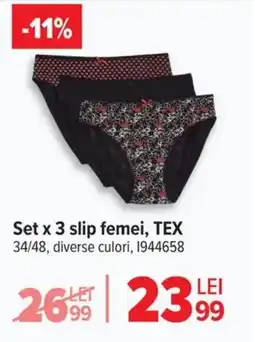 Carrefour Set x 3 slip femei, TEX Ofertă