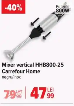 Carrefour Mixer vertical HHB800-25 Carrefour Home Ofertă