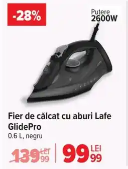 Carrefour Fier de călcat cu aburi Lafe GlidePro Ofertă