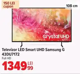 Carrefour Televizor LED Smart UHD Samsung G 43DU7172 Full HD Ofertă